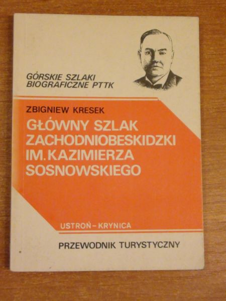 Kresek Zbigniew - Główny Szlak Zachodniobeskidzki im. Kazimierza Sosnowskiego