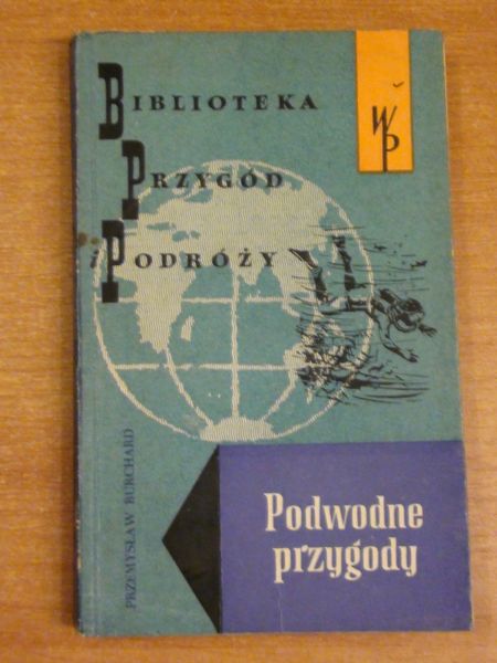 Burchard Przemysław - Podwodne przygody