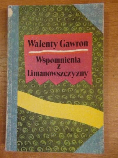Wspomnienia z Limanowszczyzny