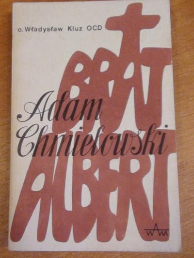 Adam Chmielowski Brat Albert
