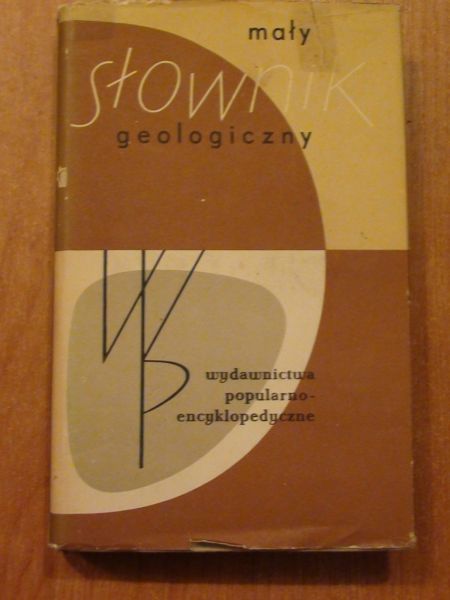 Niemczynow Grażyna,   - Mały słownik geologiczny