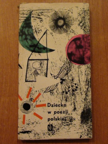 Dziecko w poezji polskiej - wybór wierszy