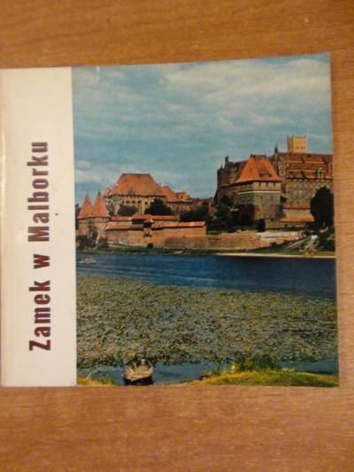 Zamek w Malborku