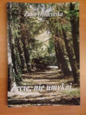 Życie, nie umykaj