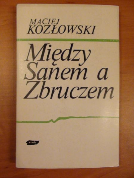 Między Sanem a Zbruczem
