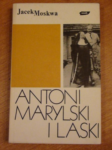 Moskwa Jacek - Antoni Marylski i Laski