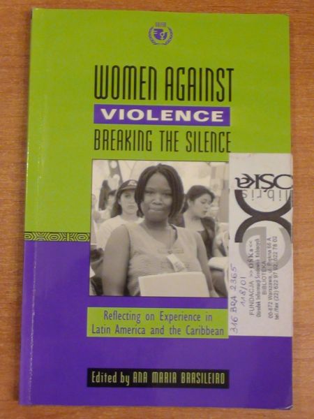 Brasileiro Ana M. - Women against violence: breaking the silence