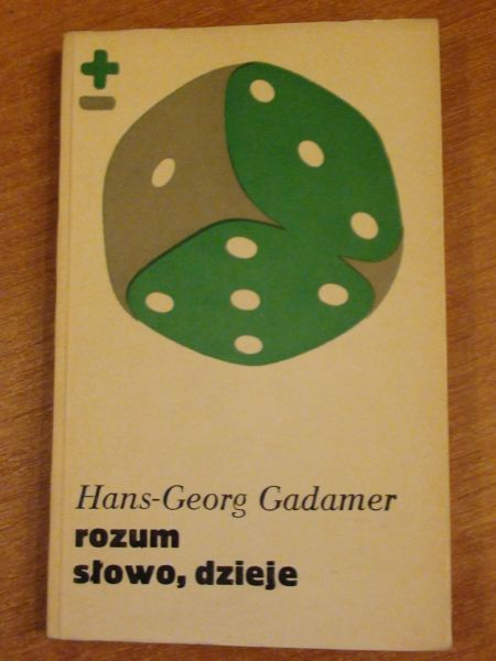 Gadamer Hans G. - Rozum, słowo, dzieje