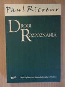 Paul Ricoeur - Drogi rozpoznania
