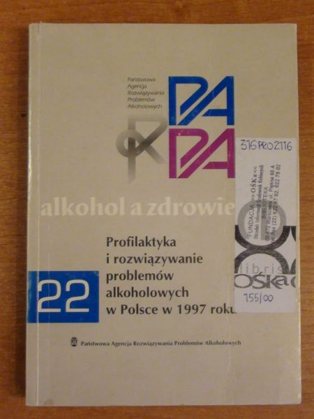 Durda Renata (red.) - Profilaktyka i rozwiązywanie problemów alkoholowych w Polsce w 1997