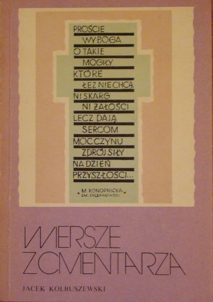 Kolbuszewski Jacek - Wiersze z cmentarza