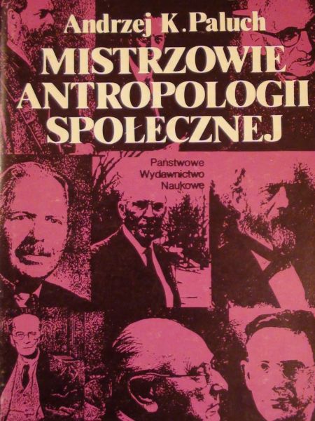 Mistrzowie antropologii społecznej
