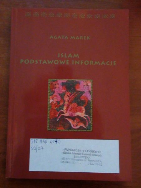 Marek Agata - Islam. Podstawowe informacje