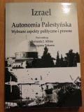 Albin Bernard, Tokarz Grzegorz (red.) - Izrael i Autonomia Palestyńska