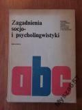 Zagadnienia socjo- i psycholingwistyki