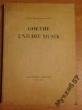 Moser Hans Joachim - Goethe und die Musik