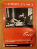 TROCKI s. Tajemnice Historii