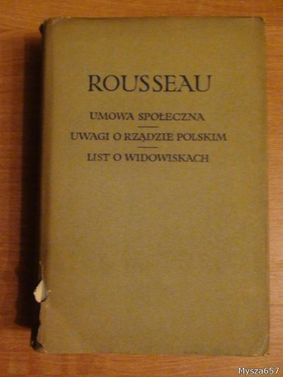 ROUSSEAU  - Umowa społeczna Uwagi o polskim rządzie