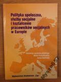 Kolankiewicz Maria (red.) - Polityka społeczna