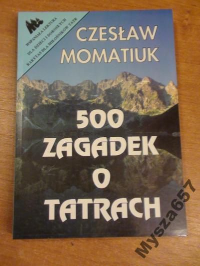 500 zagadek o Tatrach