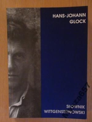 Glock Hans - Johann - Słownik Wittgensteinowski