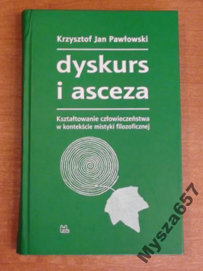 Dyskurs I Asceza Kształtowanie