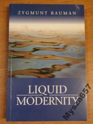 Bauman Zygmunt - Liquid modernity