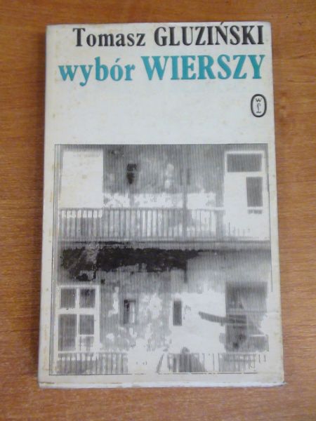 Gluziński Tomasz - Wybór wierszy