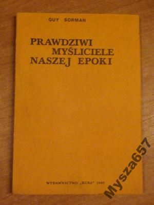 Prawdziwi Myśliciele Naszej Epoki