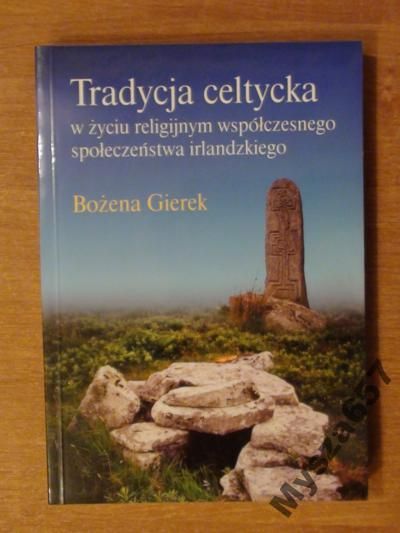 Tradycja celtycka w życiu religijnym współczesnego społeczeństwa irlandzkiego