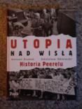 Dudek Antoni,   - Utopia nad Wisłą. Historia Peerelu