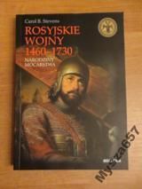 Rosyjskie wojny 1460-1730. Narodziny mocarstwa