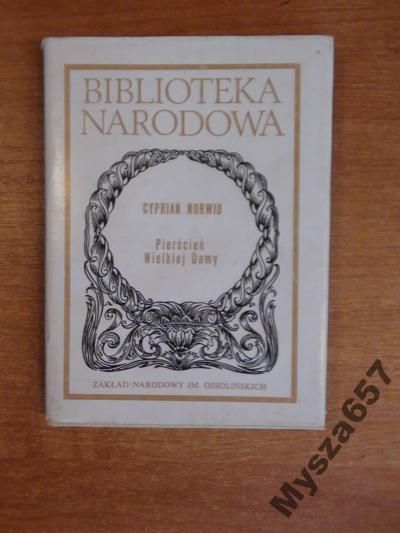 Norwid Cyprian - Pierścień wielkiej damy czyli: Ex-machina-Durejko