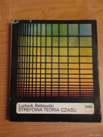 Bielawski Ludwik - Strefowa teoria czasu unikat