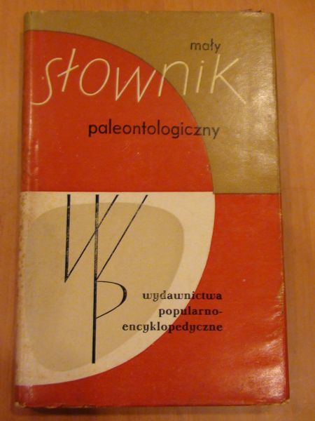 (red.)  Mały słownik paleontologiczny