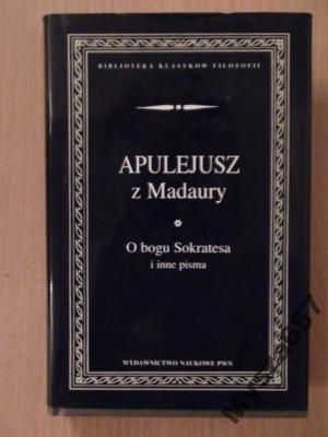Apulejus   - O bogu Sokratesa i inne