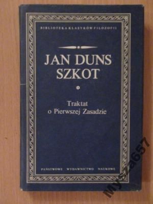 Duns Jan Szkot - Traktat o Pierwszej Zasadzie BKF