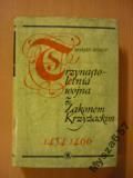 Biskup Trzynastoletnia Wojna Z Zakonem 1454-66