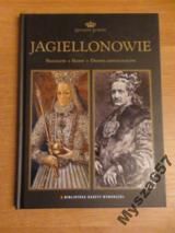 Dynastie Europy JAGIELLONOWIE Tom I