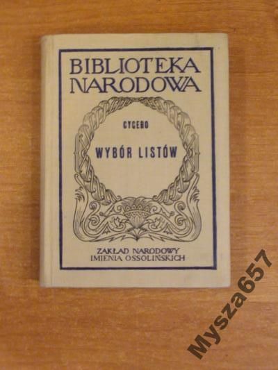 Cycero WYBÓR LISTÓW BN Oprac. Marian Plezia