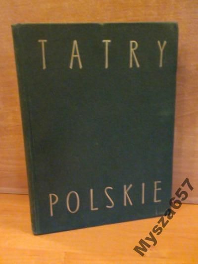 Saysse-Tobiczyk Kazimierz - Tatry polskie