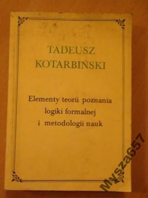 Elementy teorii poznania  logiki formalnej  i metodologii nauk