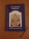 Jak modlą się Hindusi. Antologia modlitwy