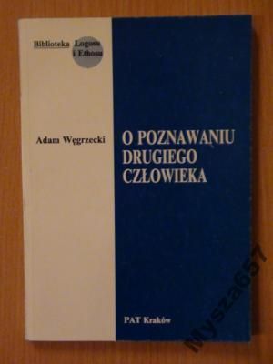 O poznawaniu drugiego człowieka