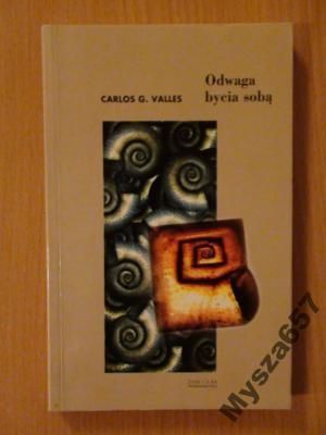 . - Odwaga bycia sobą
