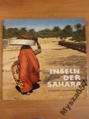 Inseln der Sahara Durch die Oasen Libyens