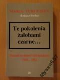 Te Pokolenia Żałobami Czarne...