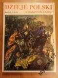 Dzieje Polski W Malarstwie I Poezji Album