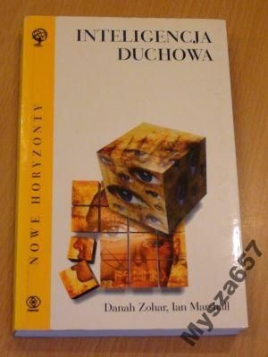Zohar Danah,   - Inteligencja duchowa