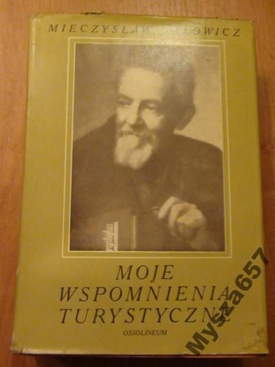 Moje wspomnienia turystyczne